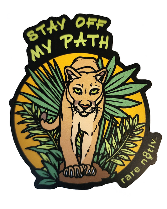 Stay Off My Path Sticker