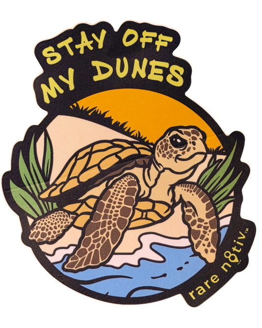 Stay Off My Dunes Sticker